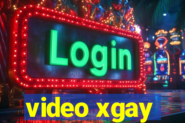 video xgay